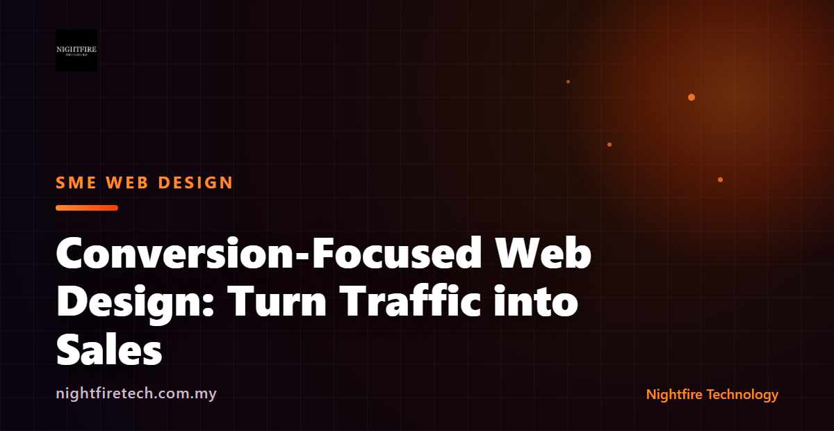 Conversion-Focused Web Design: Turn Traffic into Sales
