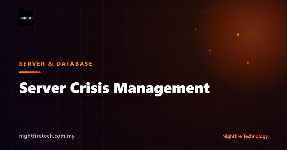Server Crisis Management