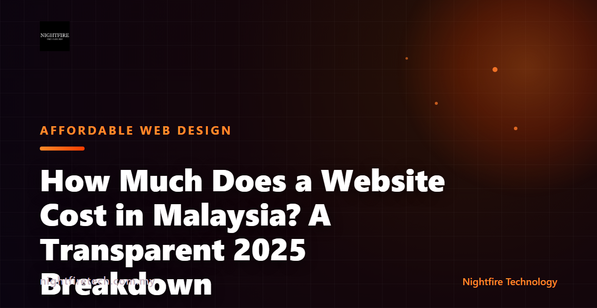 How Much Does a Website Cost in Malaysia? A Transparent 2025 Breakdown