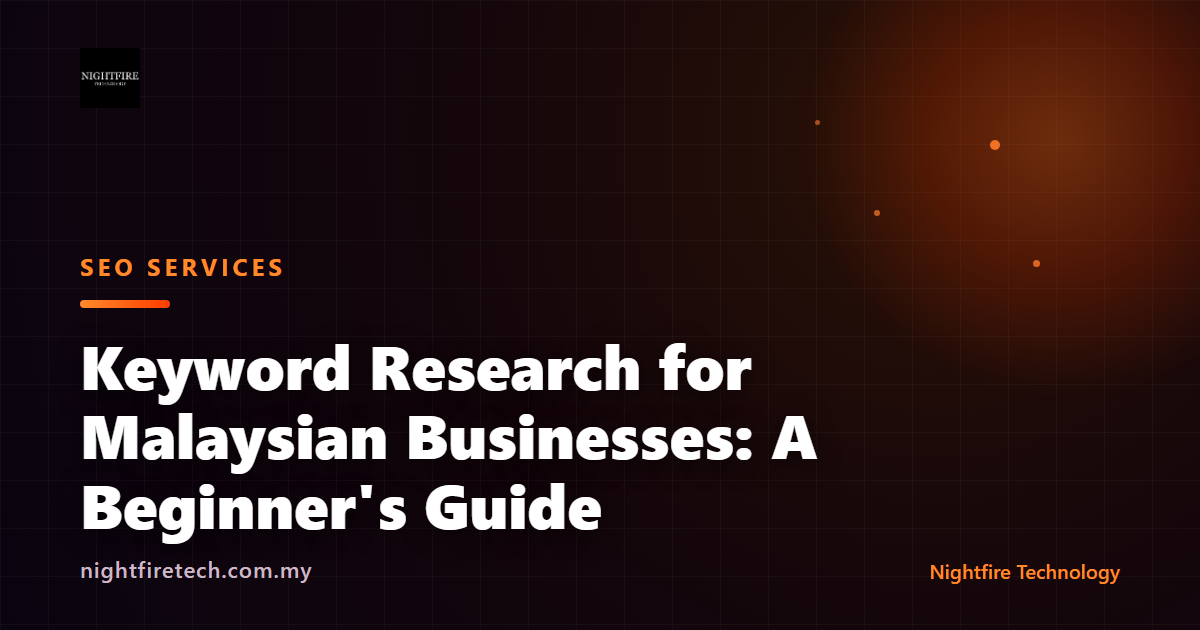 Keyword Research for Malaysian Businesses: A Beginner’s Guide