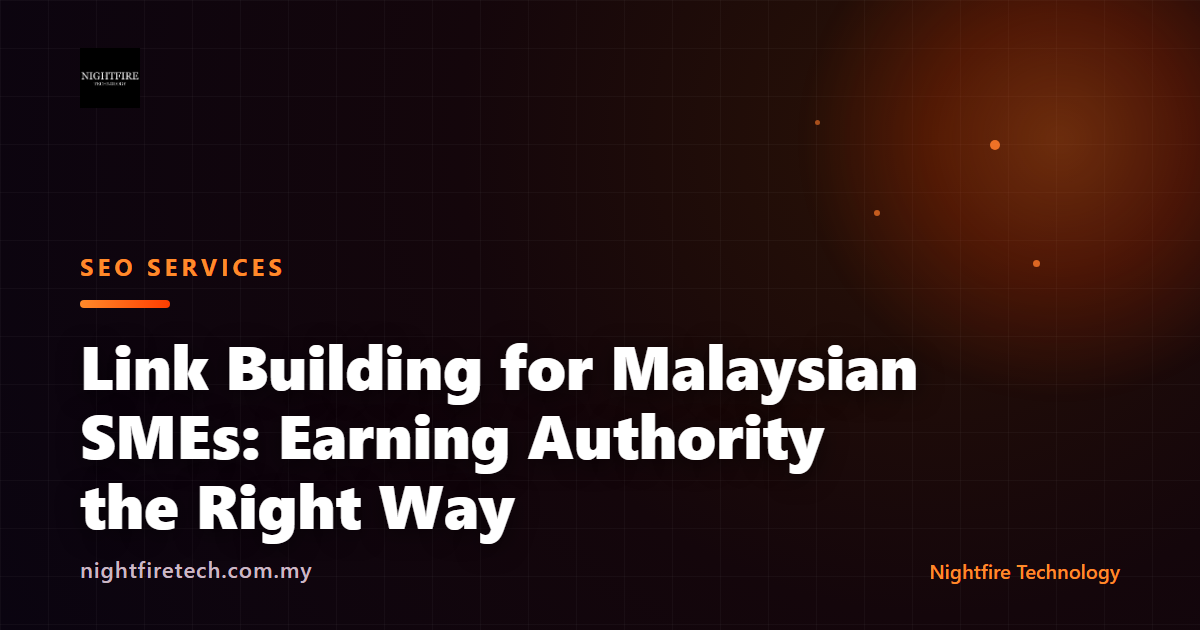 Link Building for Malaysian SMEs: Earning Authority the Right Way