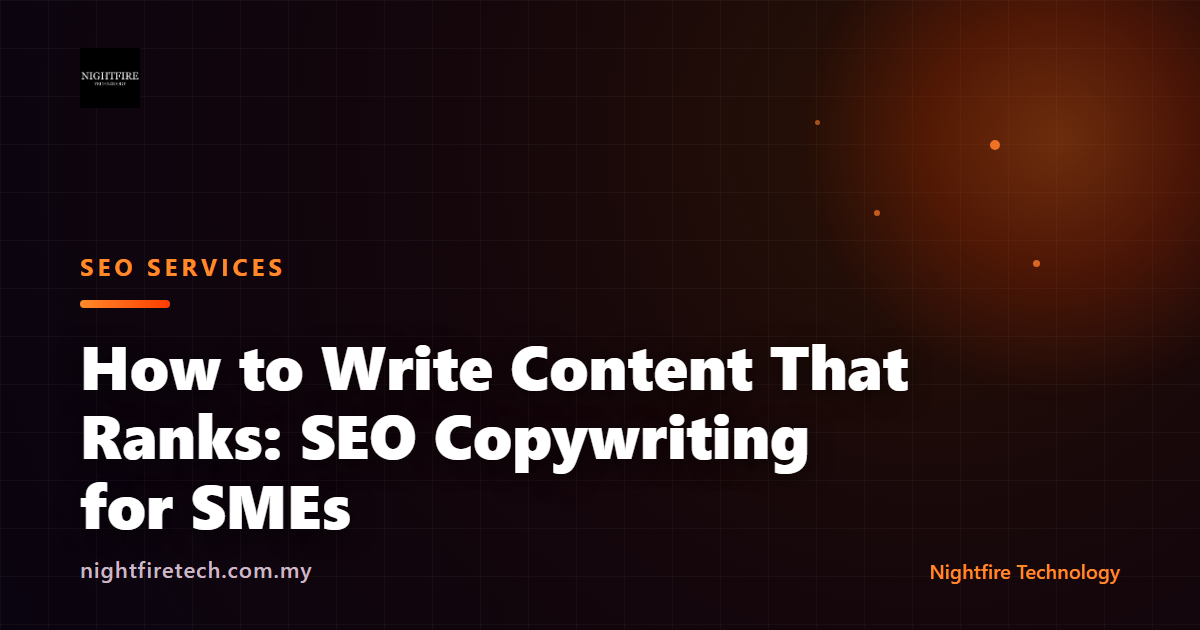 How to Write Content That Ranks: SEO Copywriting for SMEs