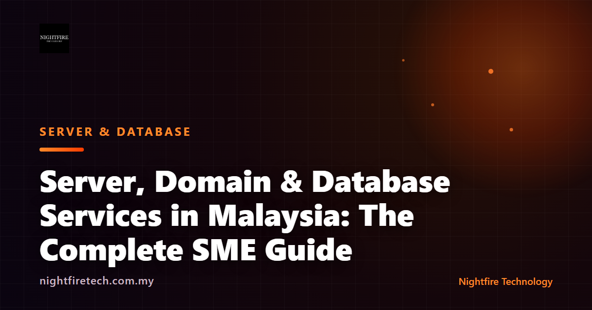 Server, Domain & Database Services in Malaysia: The Complete SME Guide